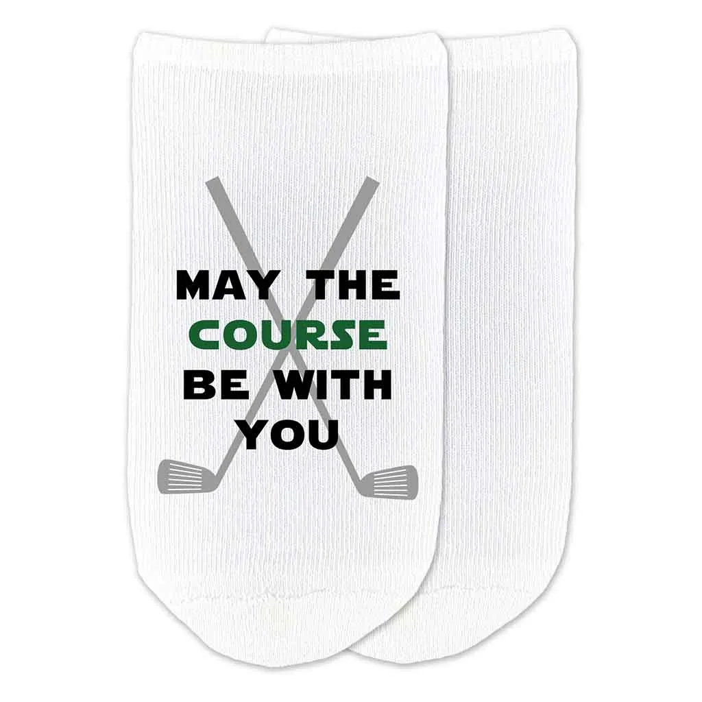 May The Course Be With You Funny Golf No-Show Socks