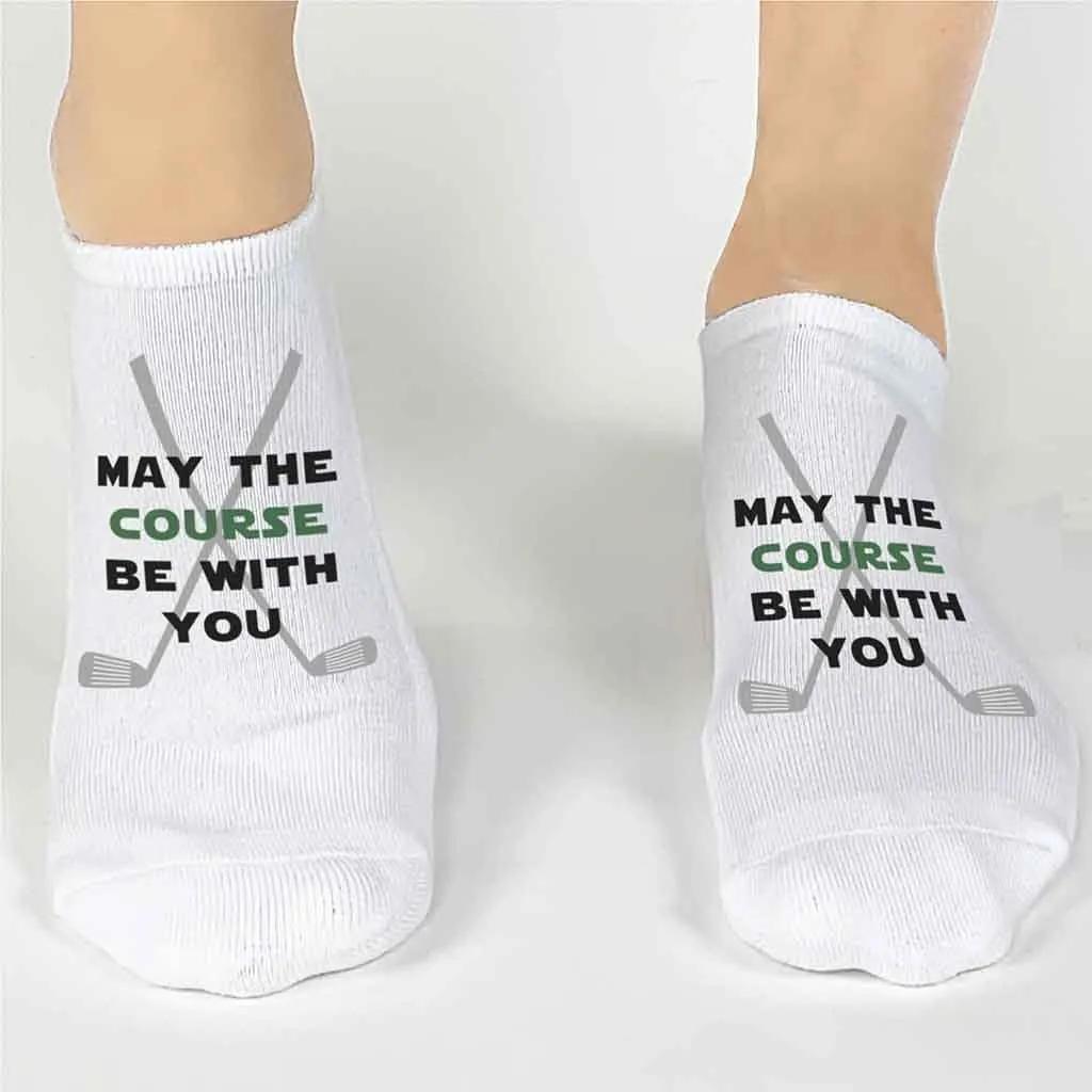 May The Course Be With You Funny Golf No-Show Socks